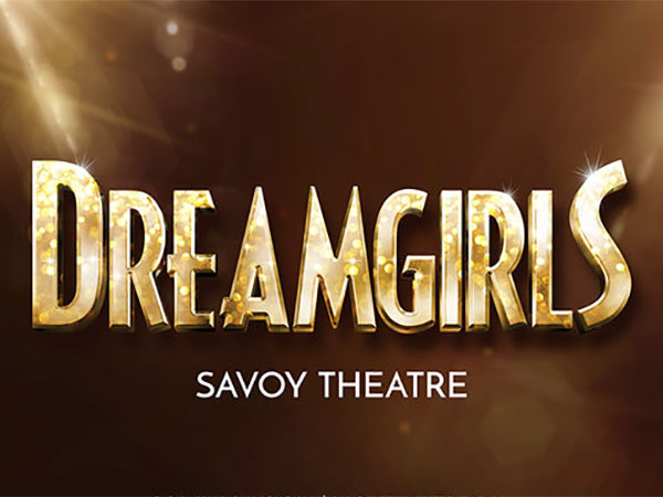 Dreamgirls - London & Theatre Trip