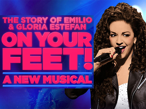 On Your Feet - The story of Emilo & Gloria Estefan